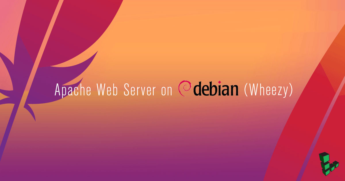 Apache Web Server on Debian Apache Web Server on Debian