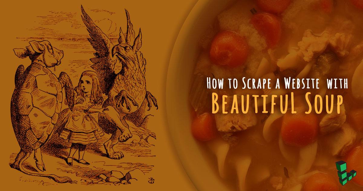 How to Scrape a Website with BeautifulSoup How to Scrape a Website with BeautifulSoup
