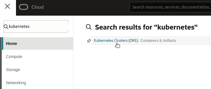 Oracle Cloud console showing search result for Kubernetes Clusters (OKE) service. Oracle Cloud console showing search result for Kubernetes Clusters (OKE) service.