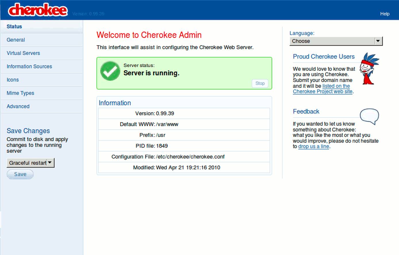 The cherokee-admin web server administration interface running on an Ubuntu Linux 10.04 LTS (Lucid) Linode. The cherokee-admin web server administration interface running on an Ubuntu Linux 10.04 LTS (Lucid) Linode.